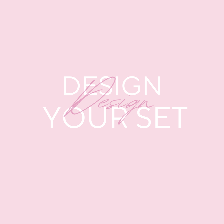 Design your own set